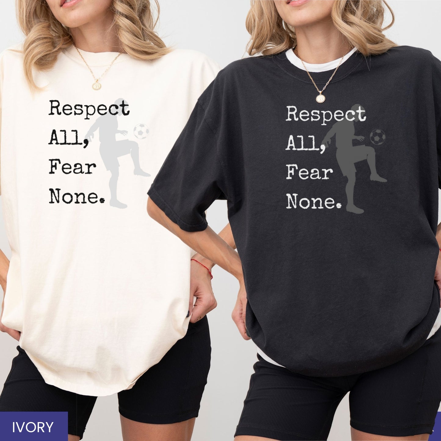 ⚽ Respect All, Fear None Soccer T-Shirt