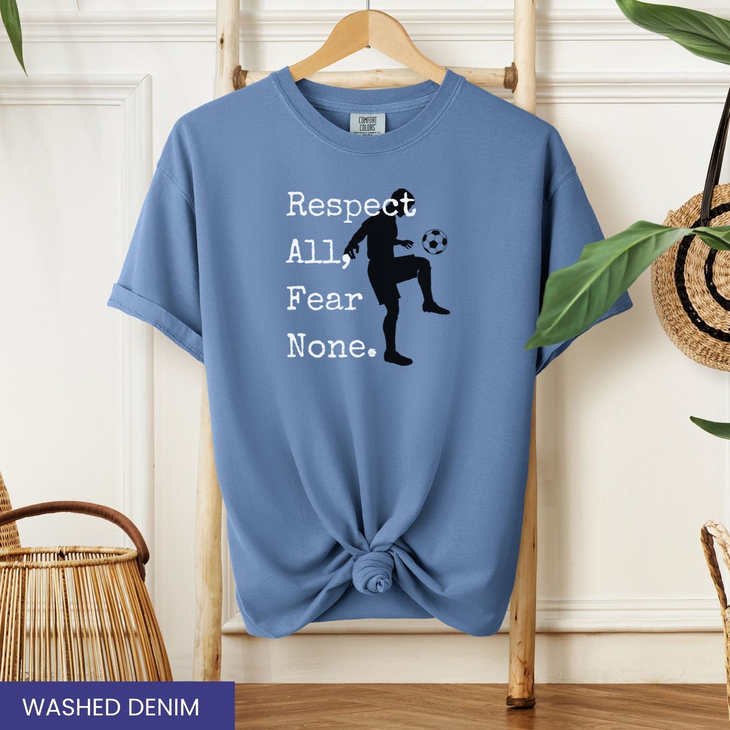 ⚽ Respect All, Fear None Soccer T-Shirt