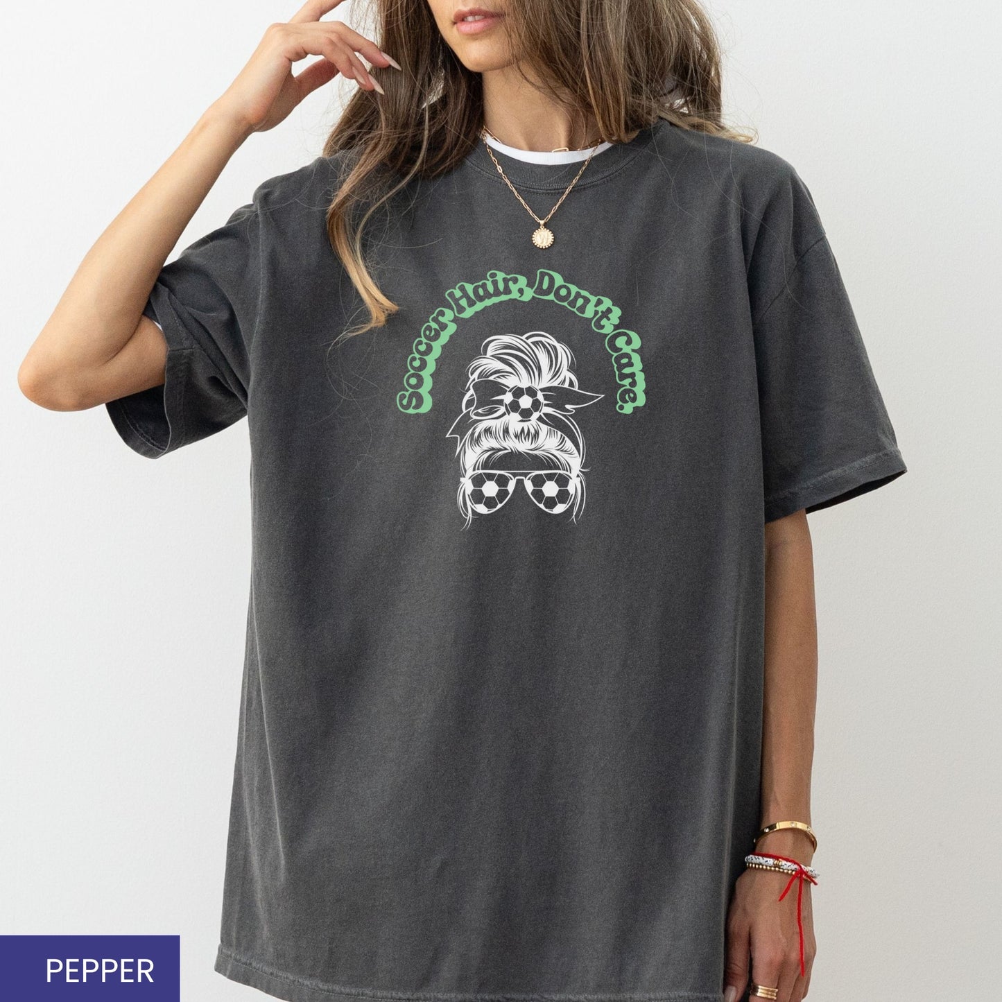 Soccer Hair Don’t Care T-Shirt
