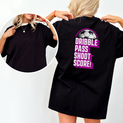 Dribble. Pass. Shoot. SCORE! ⚽ – Retro Soccer T-Shirt with Customizable Font Color