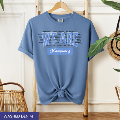 We Are Champions T-Shirt – Motivational Sports Tee for Athletes & Fans