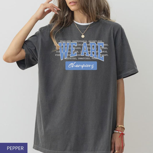 We Are Champions T-Shirt – Motivational Sports Tee for Athletes & Fans